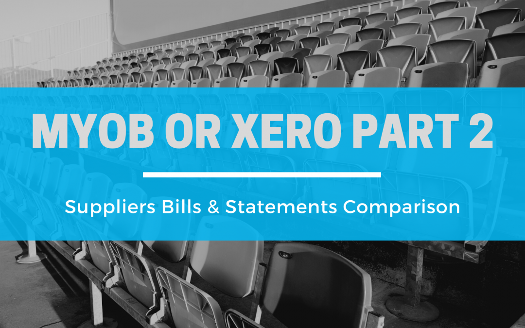 MYOB or XERO: Suppliers & Bills